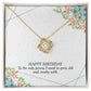 HAPPY BIRTHDAY GIFT FOR WIFE- HAPPY BIRTHDAY TO THE ONE PERSON- LOVE KNOT NECKLACE
