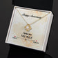 HAPPY ANNIVERSARY GIFT- I LOVE YOU THIS MUCH- LOVE KNOT NECKLACE