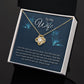 TO MY WIFE-I LOVE THE WAY- LOVE KNOT NECKLACE