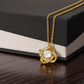 TO MY DAUGHTER - I AM SO PROUD OF THE PERSON YOU ARE TODAY -LOVE KNOT NECKLACE