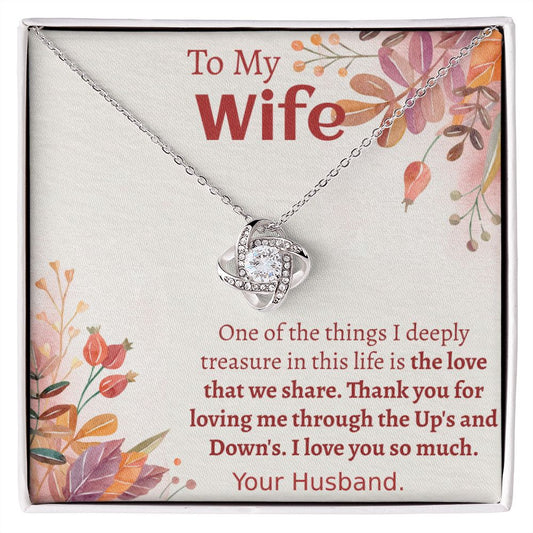 TO MY WIFE- I DEEPLY TREASURE-LOVE KNOT NECKLACE