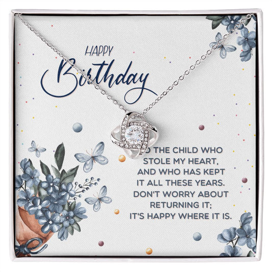 BIRTHDAY GIFT FOR DAUGHTER-HAPPY BIRTHDAY TO THE CHILD WHO- LOVE KNOT NECKLACE