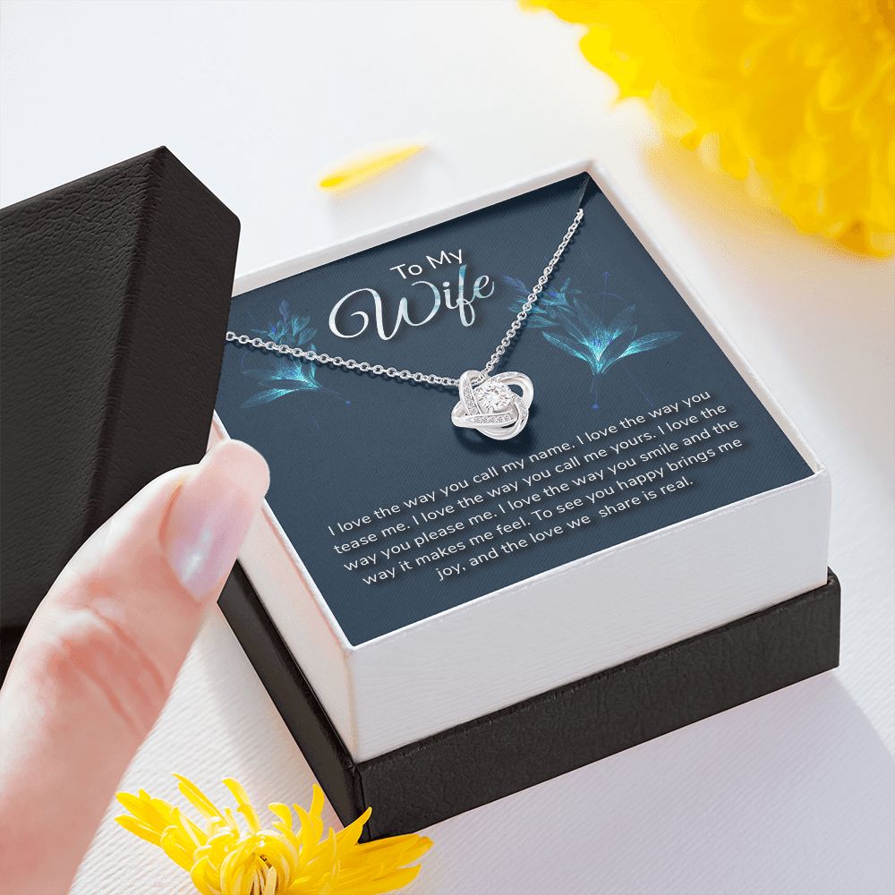 TO MY WIFE-I LOVE THE WAY- LOVE KNOT NECKLACE