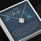 TO MY WIFE-I LOVE THE WAY- LOVE KNOT NECKLACE