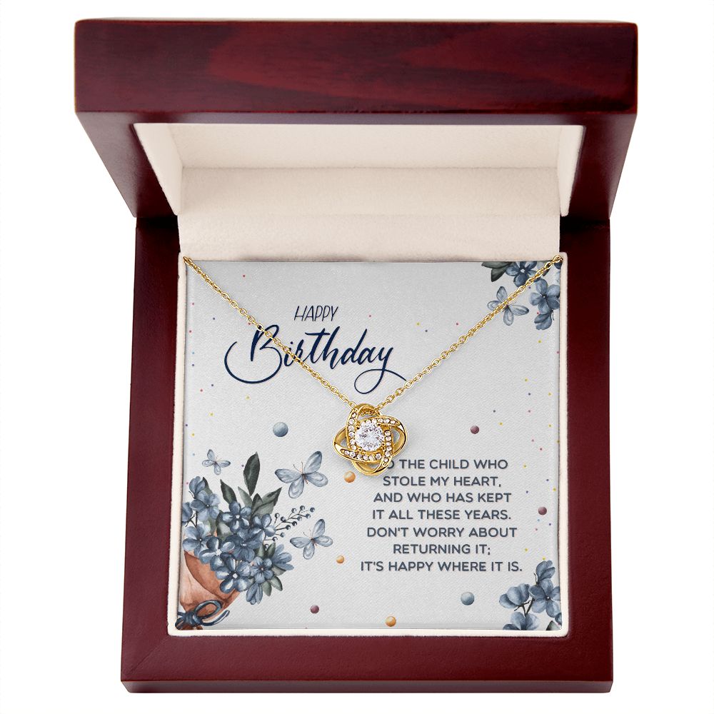BIRTHDAY GIFT FOR DAUGHTER-HAPPY BIRTHDAY TO THE CHILD WHO- LOVE KNOT NECKLACE