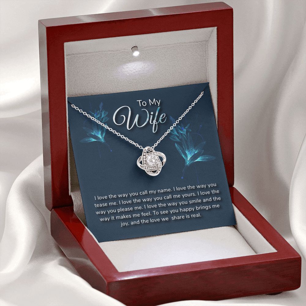 TO MY WIFE-I LOVE THE WAY- LOVE KNOT NECKLACE