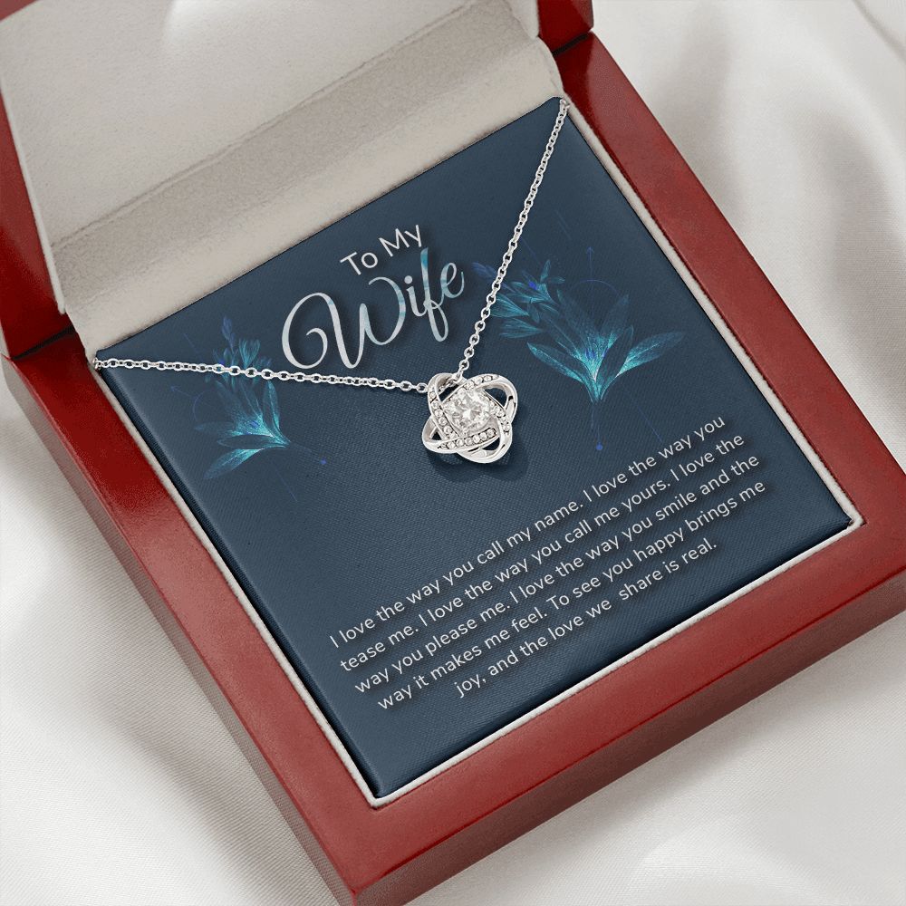 TO MY WIFE-I LOVE THE WAY- LOVE KNOT NECKLACE