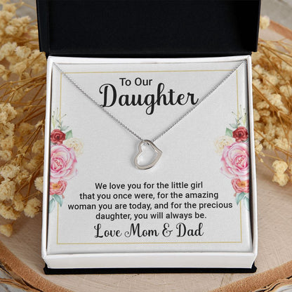 TO OUR DAUGHTER - WE LOVE YOU -DELICATE HEART NECKLACE
