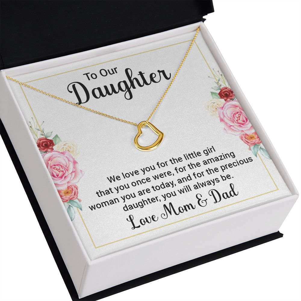TO OUR DAUGHTER - WE LOVE YOU -DELICATE HEART NECKLACE