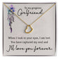 TO MY GORGEOUS GIRLFRIEND- WHEN I LOOK IN YOUR EYES-DELICATE HEART NECKLACE