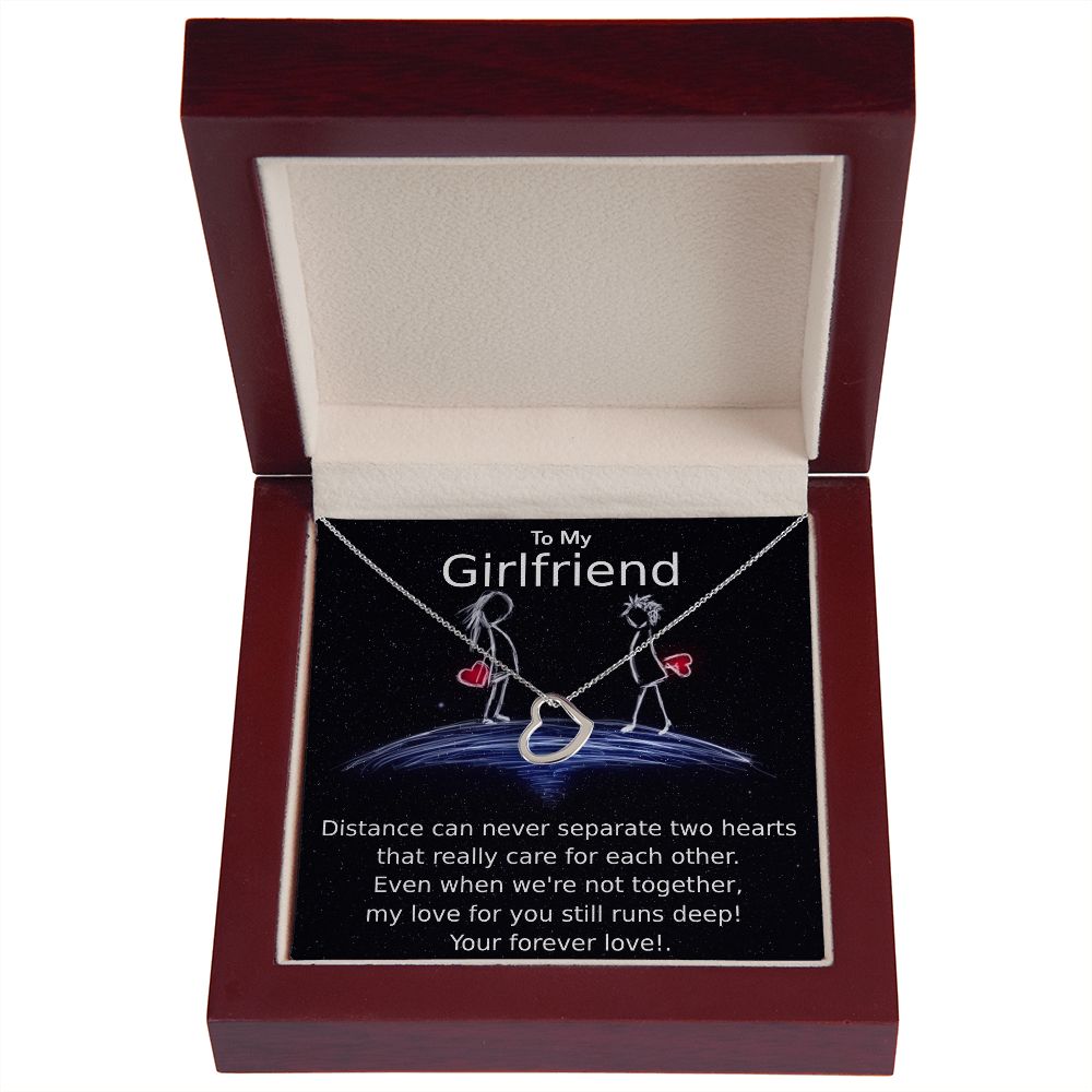 TO MY GIRLFRIEND- DISTANCE CAN NEVER SEPARATE- DELICATE HEART NECKLACE