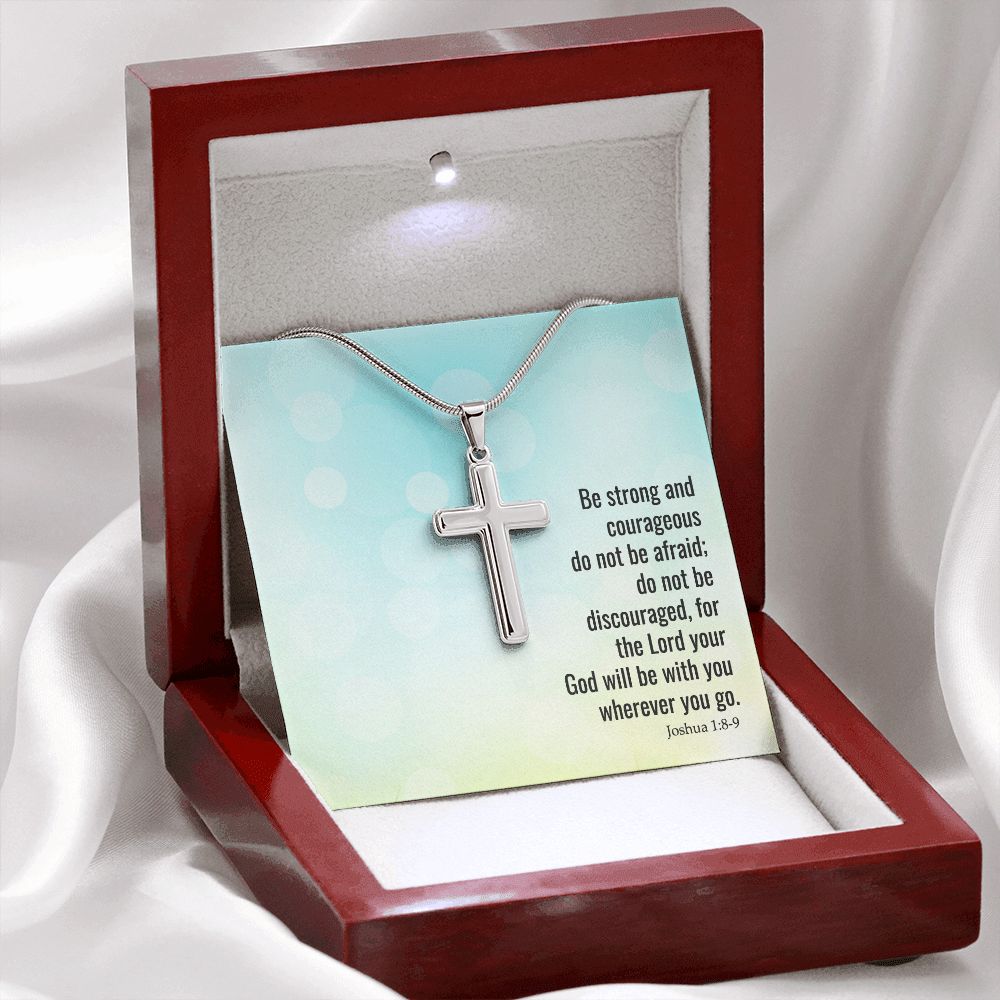 BE STRONG AND COURAGEOUS - STAINLESS STEEL CROSS NECKLACE
